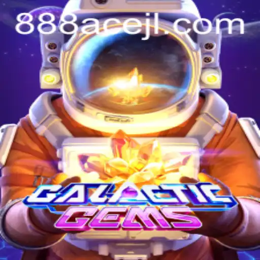 Discover the Thrilling Universe of GalacticGems: Your Guide to Adventure and Strategy