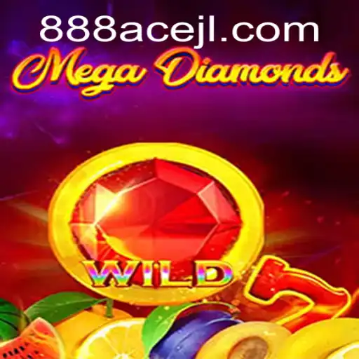 MegaDiamond: Unveiling the Thrilling World of 888ace