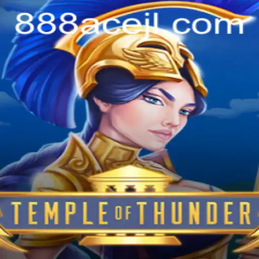 TempleofThunder: The Electrifying Adventure Awaits with 888ace.
