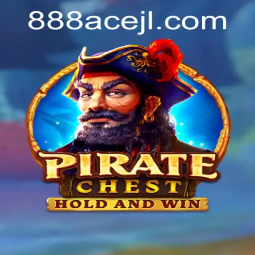 Explore the Adventures of PirateChest: Unveiling the Game and Decoding 888ace
