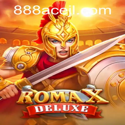 RomaXDeluxe: Discover the Thrills of the Latest Gaming Sensation